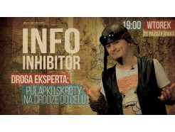 Zapis VOD: Info Inhibitor LIVE+ "Droga do Ekspertyzy"