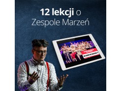 12 lekcji o Zespole Marzeń - zapis VOD