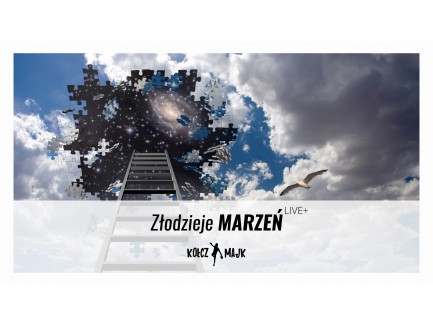 ZŁODZIEJE marzeń _ Zapis VOD i MP3  z  LIVE+  