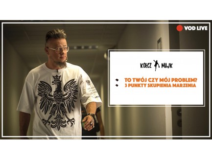 To Twój czy Mój problem? - Zapis VOD i MP3 z LIVE #333