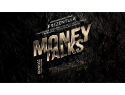 MONEY TALKS!