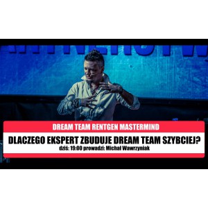 Dlaczego EKSPERT zbuduje DREAM TEAM szybciej?