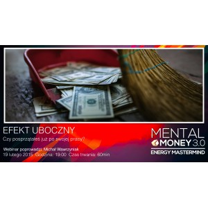 Webinar "EFEKT UBOCZNY. Czy posprzątałeś już po swojej pracy?"